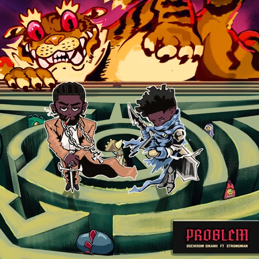 Oseikrom Sikanii – Problem Ft. Strongman (Prod by Waske)