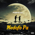 Phiiphi GH - Medofo Pa (Prod by Drillyx)