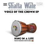 Shatta Wale – King In A Life (Prod by Damaker)