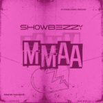 Showbezzy - Mmaa (Prod by Ivan Beatz)