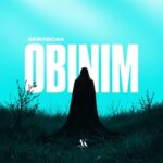 Akwaboah - Obinim (Prod by KC Beatz)