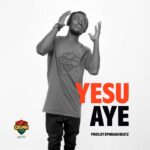 GH Rain - Yesu Aye (Prod by EphraimBeatz)