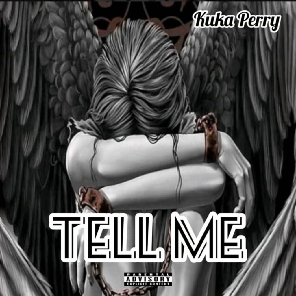 Kuka Perry - Tell Me (Prod by Rocket Beats)