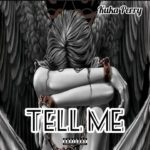 Kuka Perry - Tell Me (Prod by Rocket Beats)