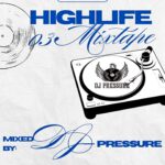 DJ Pressure - Hghlife 03 Mix