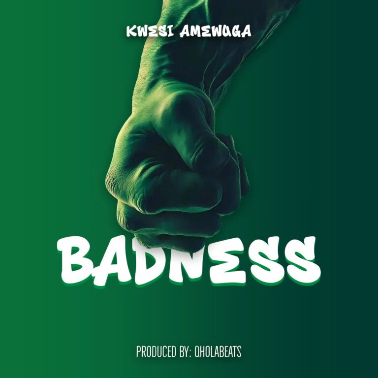 Kwesi Amewuga - Badness (Prod by Qholabeatz)