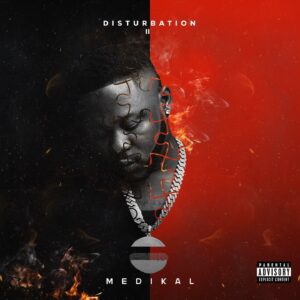Medikal - Disturbation 2 (Full Album)