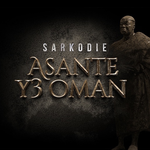 Sarkodie - Asante Y3 Oman