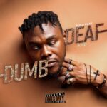 Bogo Blay – Deaf And Dumb