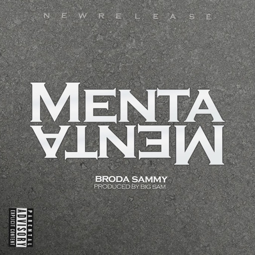 Broda Sammy – Menta Menta (Prod by Big Sam)