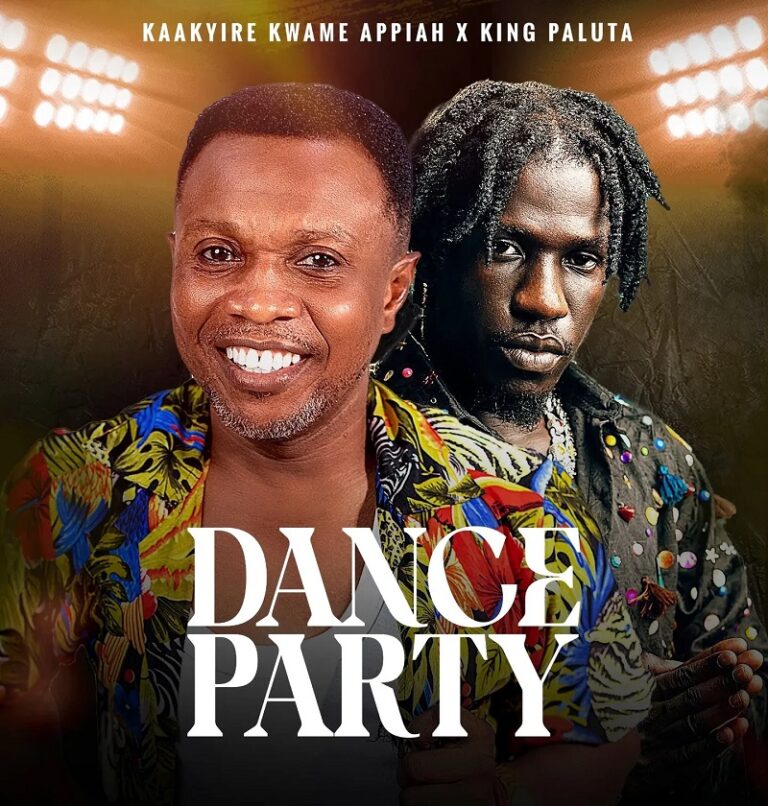 Kaakyire Kwame Appiah – Dance Party Ft. King Paluta (Prod by Willis Beatz)