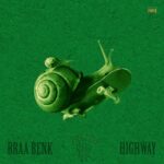 Braa Benk - Highway (Prod by GrandpaMadeit)