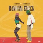 Jay Bahd – Random Chick Ft. Sokka SDW (Prod by Sick Beat)