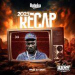 Opanka - 2025 Recap (Prod by Brixx)