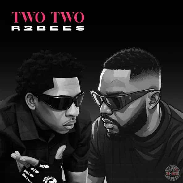 R2Bees - Two Two (Prod by MOG Beatz)