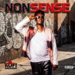 Kofi Daeshaun - Nonsense (Prod by Kodacks Beatz)