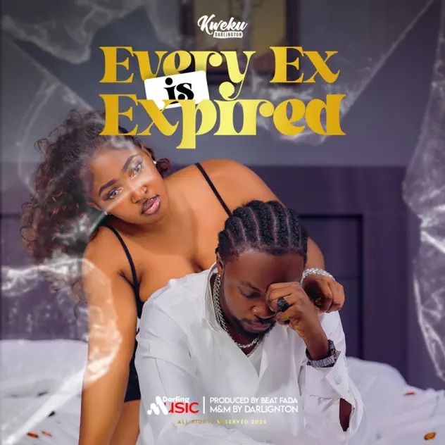 Kweku Darlington - Every Ex Is Expired (Prod by Beatz Fada)