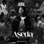 Kweku Flick - Aseda (Prod by Apya)