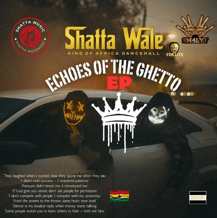 Shatta Wale - Echoes Of The Ghetto EP (Full Album)
