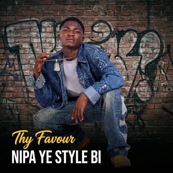 Thy Favour - Nipa Ye Style Bi (Prod by AJ Beatz)