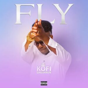 Kofi Daeshaun - Fly (Prod by Kodacks Beatz)