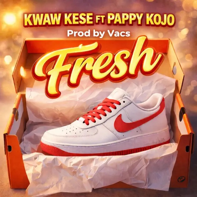 Kwaw Kese – Fresh Ft. Pappy Kojo (Prod by Vacs)