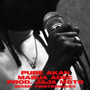 Pure Akan - Masua Adeɛ