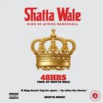 Shatta Wale - 48hrs (Prod by Shatta Wale)
