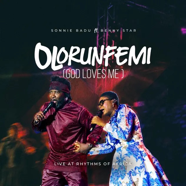 Sonnie Badu - Olorunfemi Ft. Benny Star