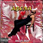 Bills Boy - Abena (Prod by Temple Beat)