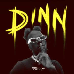 Edoh YAT – Dinn (Prod by Mono)