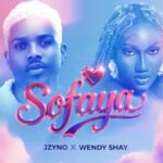 JZyNO – Sofaya Ft. Wendy Shay (Prod by ItzCj Madeit)