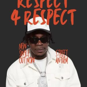 Shatta Wale - Respect 4 Respect