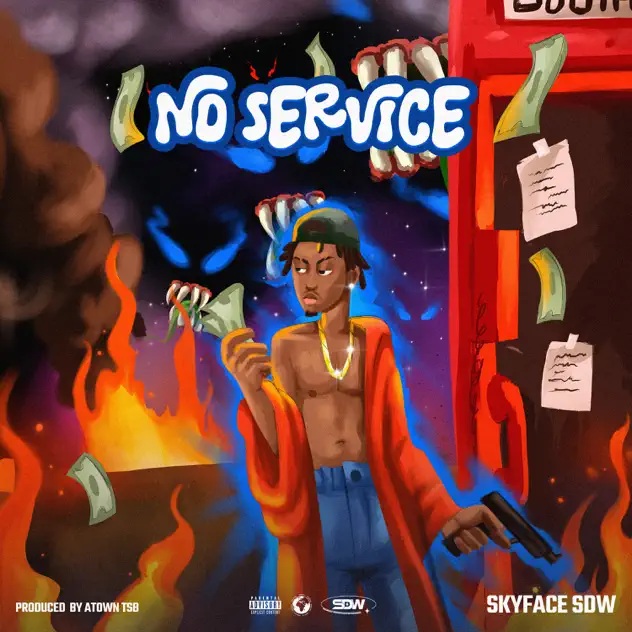 Skyface SDW - No Service (Prod by Atown TSB)