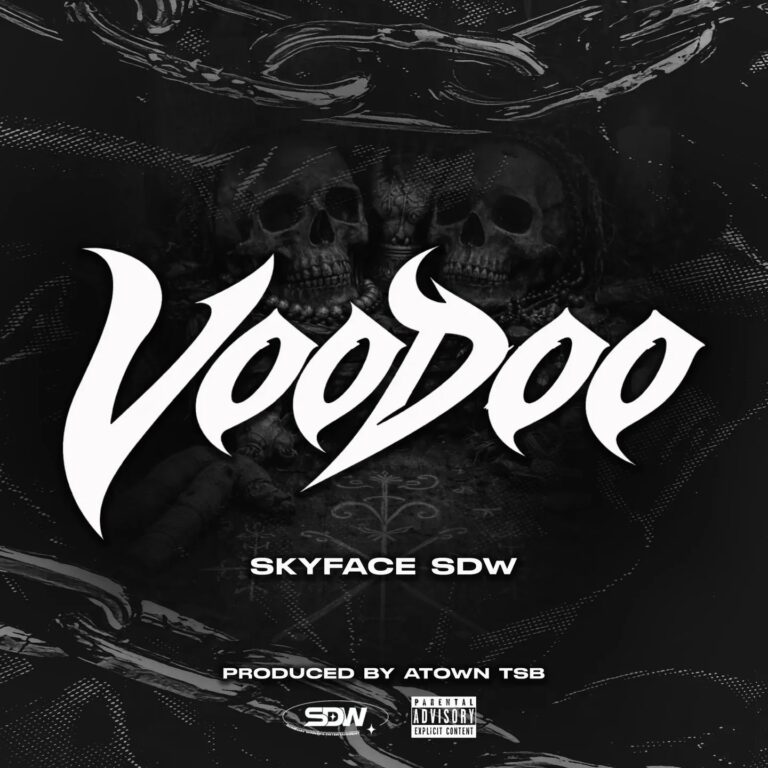 Skyface SDW – Voodoo (Prod by Atown TSB)