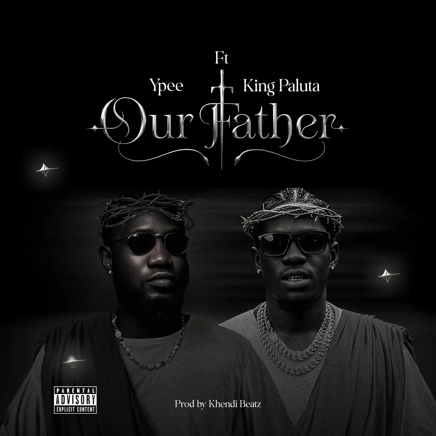 Ypee – Our Father Ft. King Paluta (Prod by Khendi Beatz)