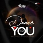Kweku Darlington – Dance With You (Prod by A.J Beat)