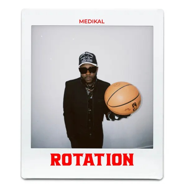 Medikal - Rotation (Prod by Atown TSB)