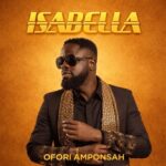 Ofori Amponsah – Isabella