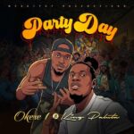 Okese1 – Party Day Ft. King Paluta (Prod by Khendibeatz)