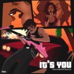 Dayonthetrack – It’s You (Prod by Toddi)
