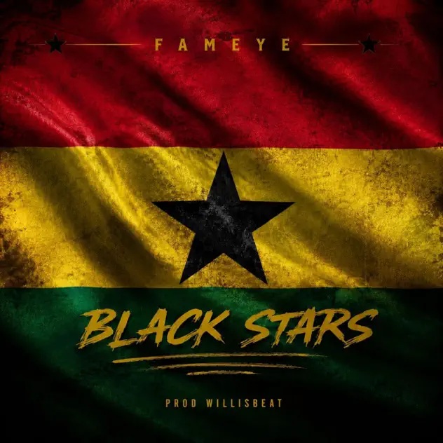 Fameye – Black Stars (Prod by Willisbeatz)