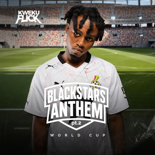 Kweku Flick – Black Stars Anthem Pt. 2 (Prod by Apya)