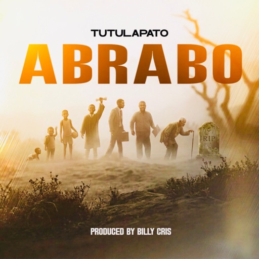 Tutulapato – Abrabo (Prod by Billy Cris)