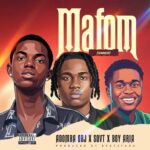 Adomba_Obj – Mafom (Sinner) Ft. Sovt Music & Boy Aria (Prod by Beatz Fada)