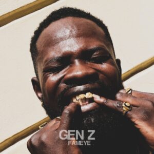 Fameye – Gen Z (Prod by LiquidBeatz)