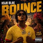 Kojo Blak - Bounce (Prod by Ugly & Tough)