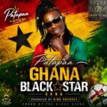 Patapaa - Ghana Black Star Song (Prod by King Odessey)