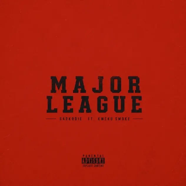 Sarkodie – Major League Ft. Kweku Smoke (Prod by Hylander)