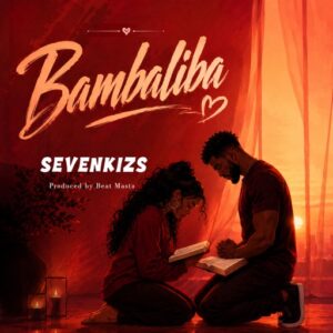 SevenKizs - Bambaliba (Prod by Beat Masta)